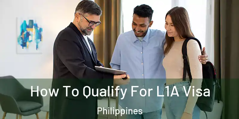 How To Qualify For L1A Visa Philippines
