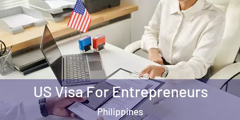  US Visa For Entrepreneurs Philippines